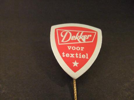 Dekker modezaak-textiel Naaldwijk ( Westland)